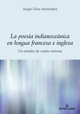 bokomslag La Poesía Indianoceánica En Lengua Francesa E Inglesa