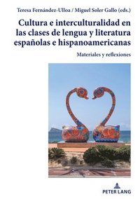 bokomslag Cultura e interculturalidad en las clases de lengua y literatura espaolas e hispanoamericanas