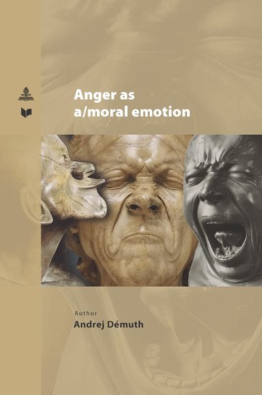 bokomslag Anger as a/moral emotion