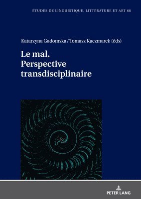 Katarzyna Wolowska, Katarzyna Gadomska, Tomasz Kaczmarek - mal. Perspective transdisciplinaire., Inbunden