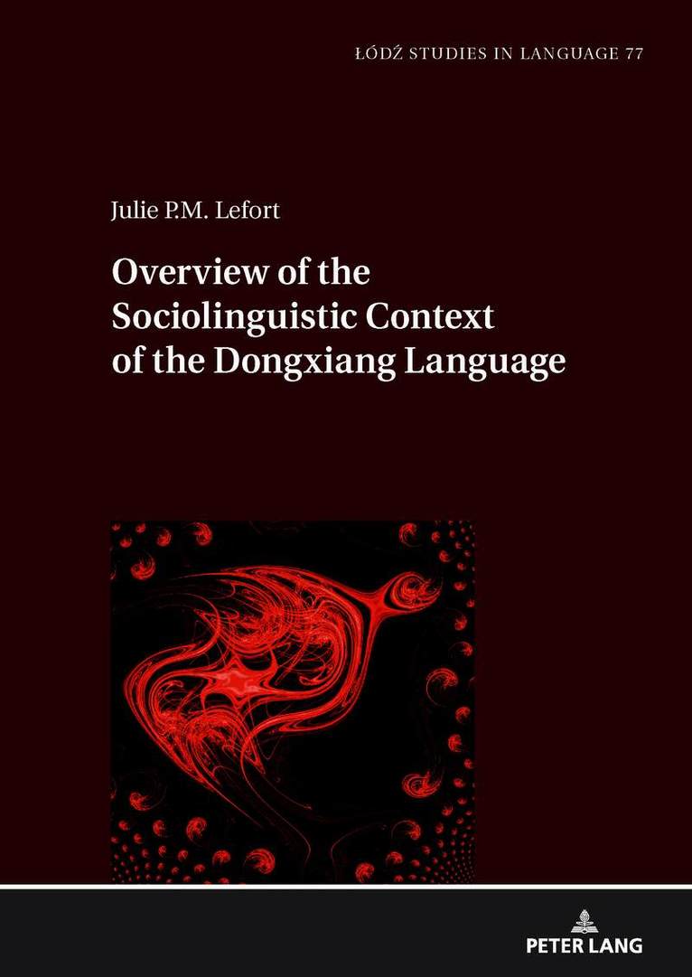 Overview of the Sociolinguistic Context of the Dongxiang Language
