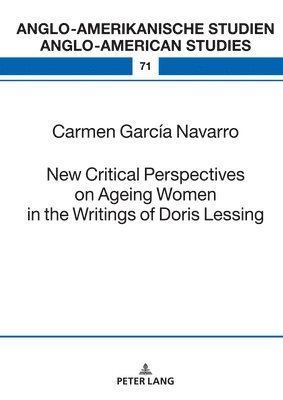 bokomslag New Critical Perspectives on Ageing Women in the Writings of Doris Lessing