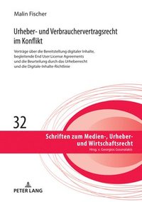 bokomslag Urheber- und Verbrauchervertragsrecht im Konflikt