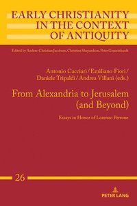 bokomslag From Alexandria to Jerusalem (and Beyond)