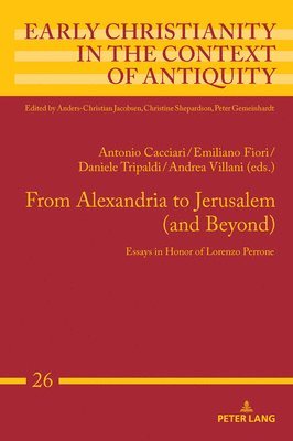 bokomslag From Alexandria to Jerusalem (and Beyond)