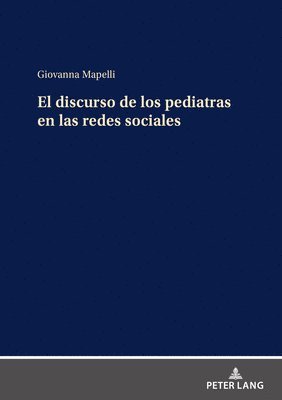 bokomslag Discurso de Los Pediatras En Las Redes Sociales