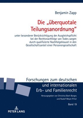 Die &quot;ueberquotale Teilungsanordnung&quot; 1