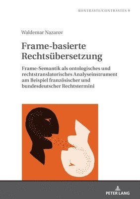 Waldemar Nazarov, Laurent Gautier - Frame-basierte Rechtsuebersetzung, Inbunden
