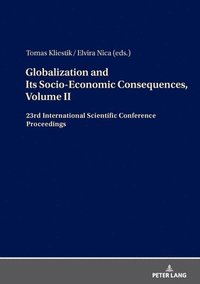 bokomslag Globalization and Its Socio-Economic Consequences, Volume II