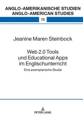 Jeanine Maren Steinbock, Maria Eisenmann - Web 2.0 Tools und Educational Apps im Englischunterricht, Inbunden