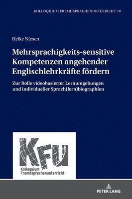 Heike Niesen, Michael Schart - Mehrsprachigkeits-sensitive Kompetenzen angehender Englischlehrkraefte foerdern, Inbunden