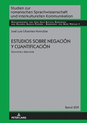 bokomslag Estudios Sobre Negación Y Cuantificación: Sincronía Y Diacronía