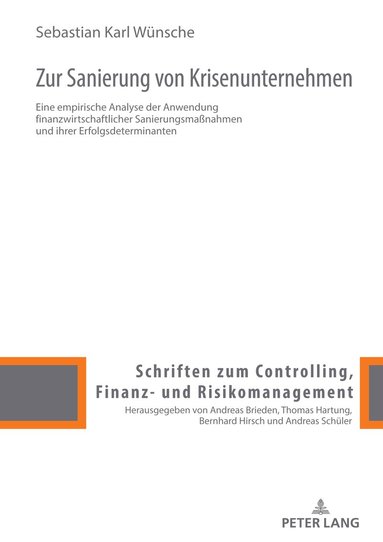Sebastian Karl Wünsche, Andreas Schuler - Zur Sanierung von Krisenunternehmen, Inbunden