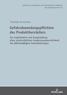 Gefahrabwendungspflichten des Produktherstellers