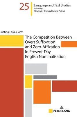 bokomslag Competition Between Overt Suffixation and Zero-Affixation in Present-Day English Nominalisation