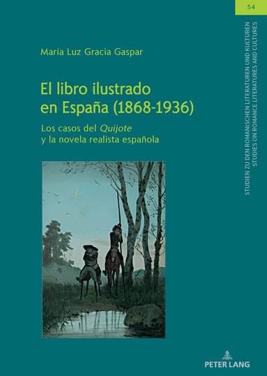 María Luz Gracia Gaspar - El libro ilustrado en España (1868-1936), Inbunden