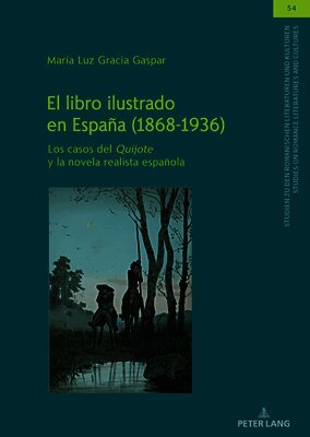 María Luz Gracia Gaspar - El libro ilustrado en España (1868-1936), Inbunden