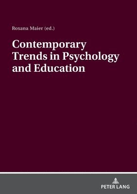 Roxana Maier - Contemporary Trends in Psychology and Education, Häftad