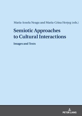 Semiotic Approaches to Cultural Interactions