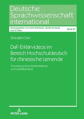 Zhengfei Chen, Jin Zhao - DaF-Erklaervideos im Bereich Hochschuldeutsch fuer chinesische Lernende, Inbunden