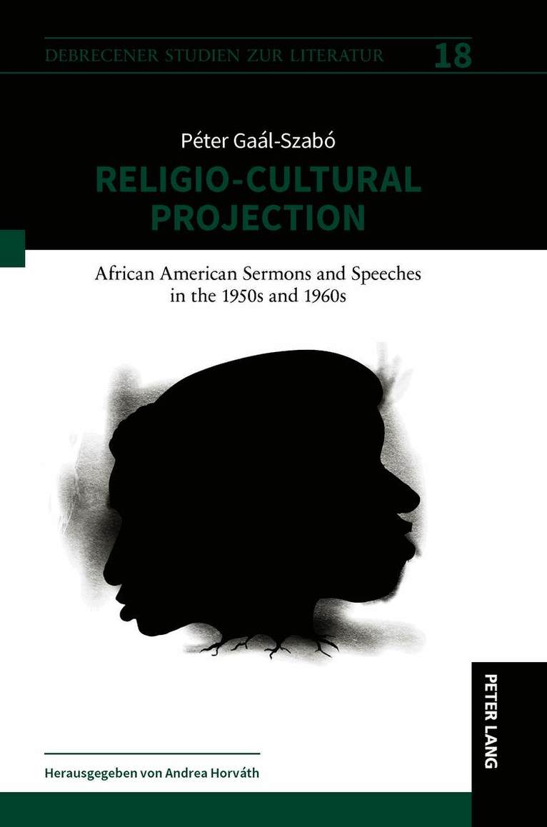 Religio-Cultural Projection in African American Sermons and Speeches in the 1950s and 1960s