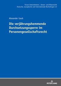 bokomslag verjährungshemmende Durchsetzungssperre im Personengesellschaftsrecht