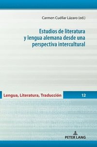 bokomslag Estudios de Literatura Y Lengua Alemana Desde Una Perspectiva Intercultural