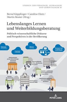 Bernd Käpplinger, Martin Reuter, Caroline Dietz - Lebenslanges Lernen und Weiterbildungsberatung, Inbunden