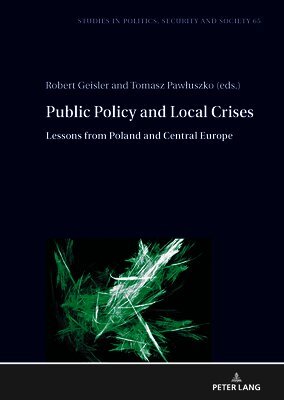 Public Policy and Local Crises