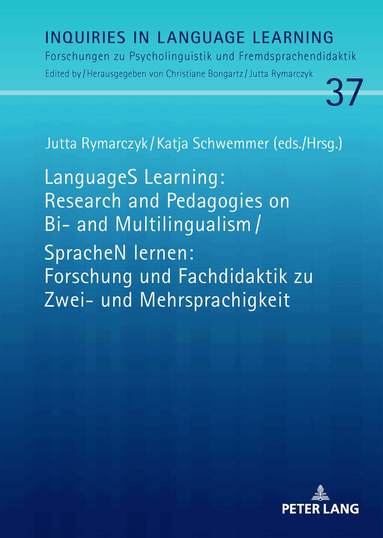 Jutta Rymarczyk, Katja Schwemmer - LanguageS Learning: Research and Pedagogies on Bi- and Multilingualism / SpracheN lernen: Forschung und Fachdidaktik zu Zwei- und Mehrsprachigkeit, Inbunden