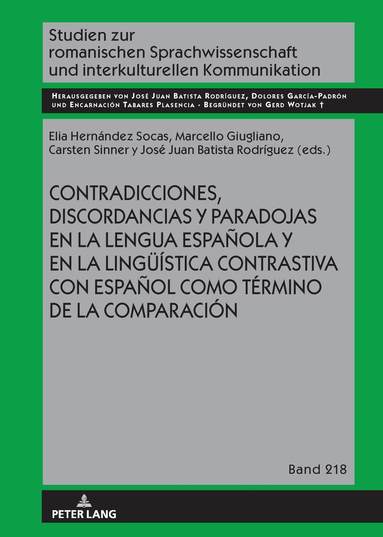 Elia Hernández Socas, Marcello Giugliano, José Juan Batista Rodríguez, Carsten Sinner - Contradicciones, discordancias y paradojas en la lengua española y en la lingueística contrastiva con español como término de la comparación, Inbunden