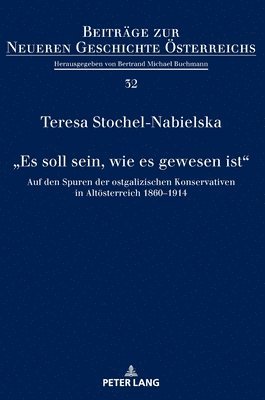"Es soll sein, wie es gewesen ist"