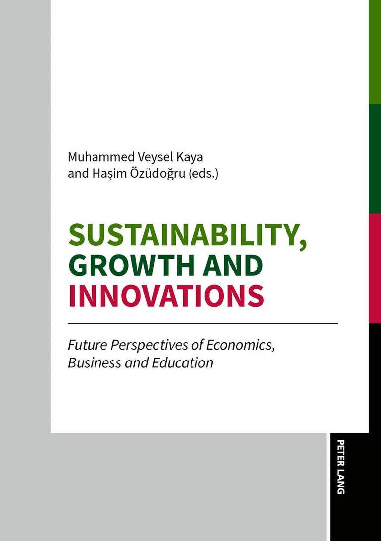 Sustainability, Growth and Innovations