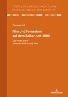 Christian Voß - Film und Fernsehen auf dem Balkan seit 2000, Häftad