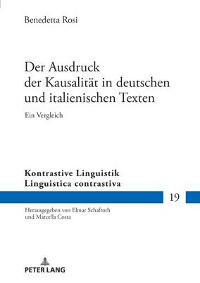 Ausdruck der Kausalitaet in deutschen und italienischen Texten