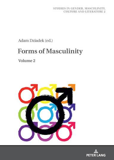 Adam Dziadek - Forms of Masculinity, Inbunden