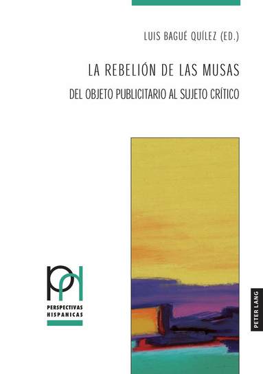 Luis Bagué Quílez - La rebelión de las musas, Häftad