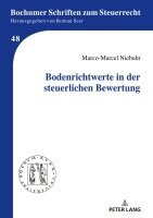Marco-Marcel Niebuhr - Bodenrichtwerte in der steuerlichen Bewertung, Inbunden