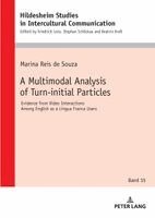 Marina Reis de Souza - Multimodal Analysis of Turn-initial Particles, Inbunden