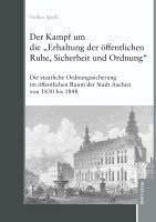 Volker Speth - Kampf um die "Erhaltung der oeffentlichen Ruhe, Sicherheit und Ordnung", Inbunden. Tillgänglighet: Lägg i varukorg