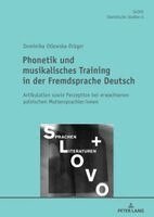 Dominika Otlewska-Dräger - Phonetik und musikalisches Training in der Fremdsprache Deutsch, Inbunden. Tillgänglighet: Lägg i varukorg