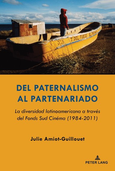 Julie Amiot-Guillouet - Del paternalismo al partenariado, Inbunden