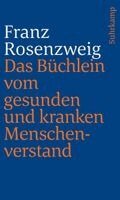 Franz Rosenzweig, Nahum Norbert Glatzer - Das Büchlein vom gesunden und kranken Menschenverstand, Häftad