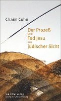 bokomslag Der Prozeß und Tod Jesu aus jüdischer Sicht