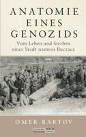 Omer Bartov - Anatomie eines Genozids, Inbunden