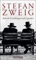 Stefan Zweig, Stefan Litt - Jüdische Erzählungen und Legenden, Inbunden