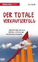 Zig Ziglar - Der totale Verkaufserfolg, Häftad