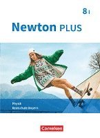 bokomslag Newton plus 8. Jahrgangsstufe - Realschule Bayern - Wahlpflichtfächergruppe I - Schülerbuch