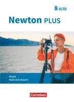 bokomslag Newton plus 8. Jahrgangsstufe - Realschule Bayern - Wahlpflichtfächergruppe II-III - Schülerbuch