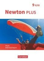 bokomslag Newton plus - Realschule Bayern - 9. Jahrgangsstufe - Wahlpflichtfächergruppe II-III. Schülerbuch